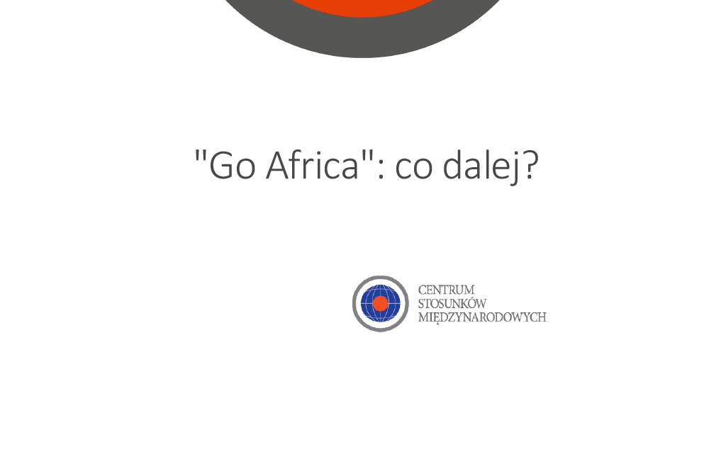 Misja gospodarcza MSZ do Afryki. Analiza CSM