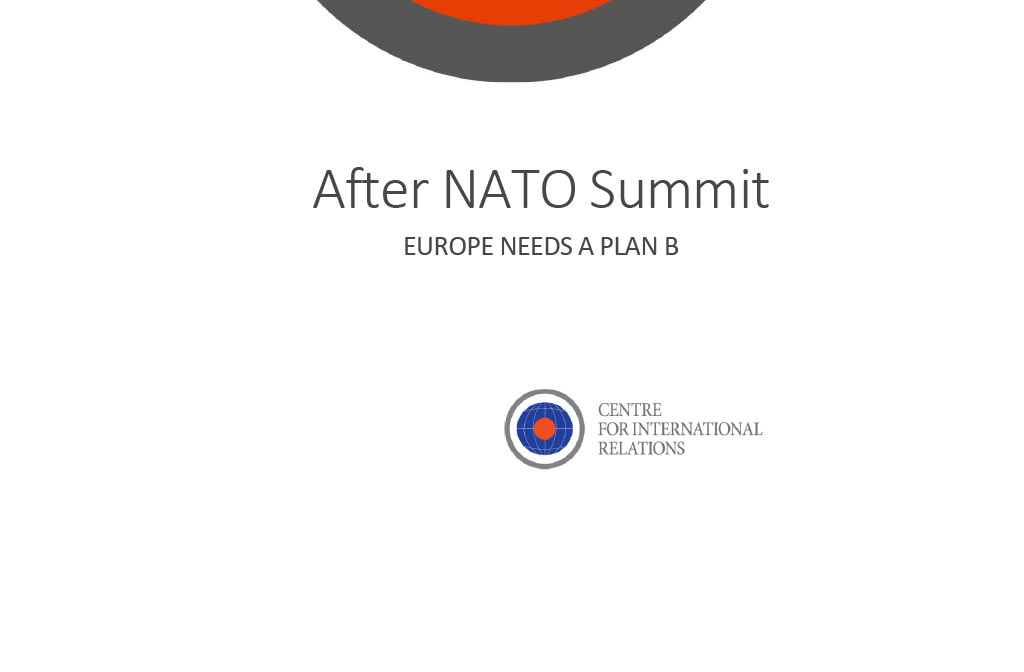 Analiza CSM „After NATO summit. Europe needs a plan B”