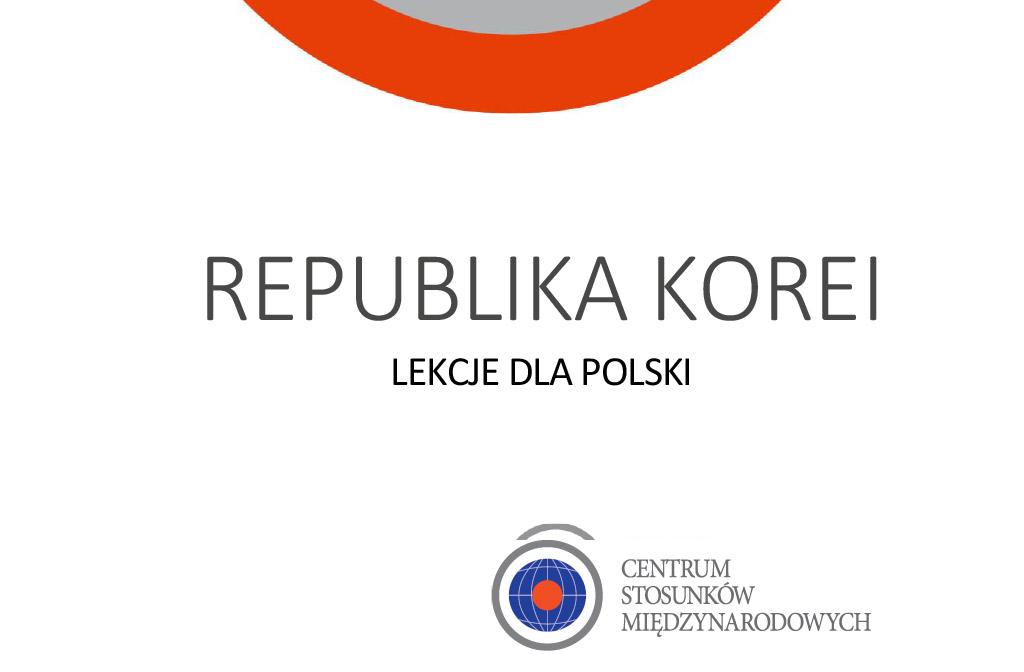 Komentarz CSM: „Republika Korei. Lekcje dla Polski”