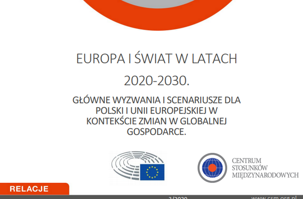 Relacja CSM: „Europa i Świat w latach 2020-2030”
