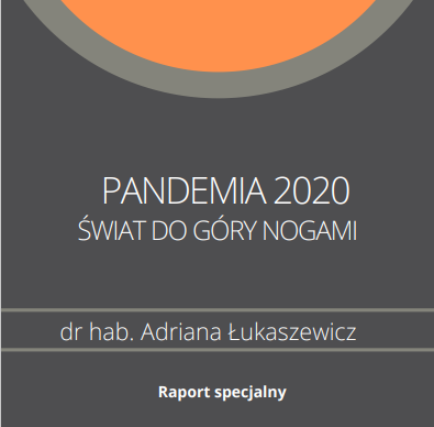 Raport CSM: „Pandemia 2020. Świat do góry nogami”