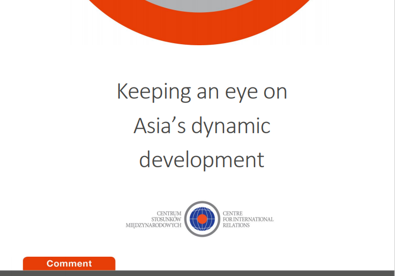 Komentarz CSM: „Keeping an eye on Asia’s dynamic development”