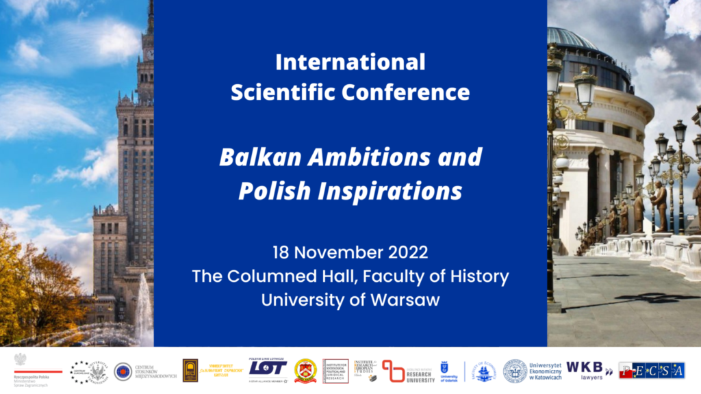 Konferencja „Balkan Ambitions and Polish Inspirations”