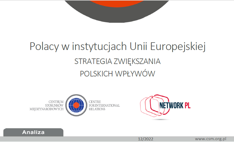 Analiza Network PL i CSM: „Polacy w instytucjach Unii Europejskiej. Strategia zwiększania polskich wpływów”