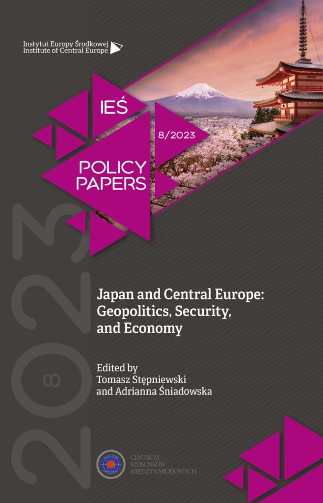 „Japan and Central Europe: Geopolitics, Security, and Economy.” IEŚ Policy Papers 8/2023