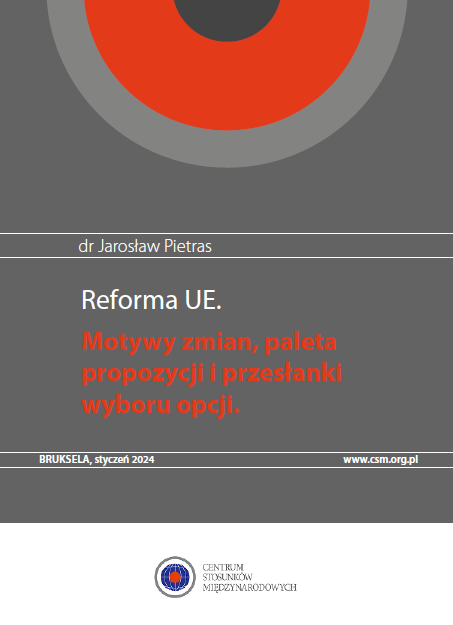 Raport CSM: „Reforma UE. Ocena uwarunkowań i propozycji zmian”