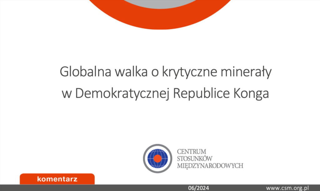 Komentarz CSM: „Globalna walka o krytyczne minerały w Demokratycznej Republice Konga”