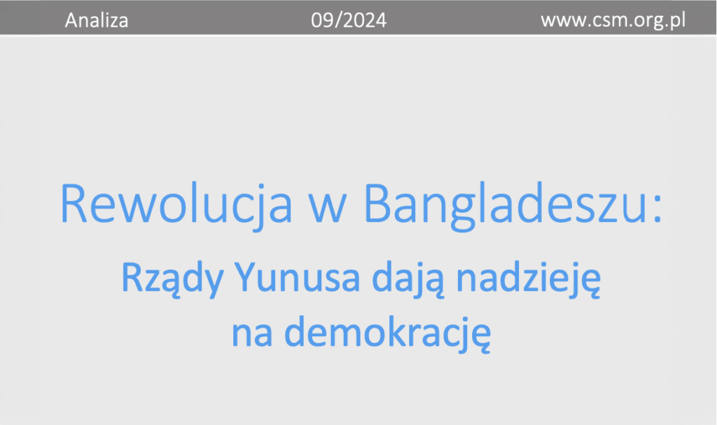 Analiza CSM: „Rewolucja w Bangladeszu”