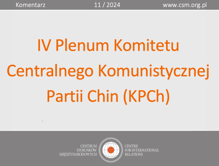 Komentarz CSM: „IV Plenum Komitetu Centralnego Komunistycznej Partii Chin (KPCh)”