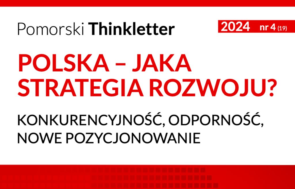 Eugeniusz Smolar, „Wielki powrót państw narodowych do gospodarczej gry”, w Polska – jaka strategia rozwoju? Pomorski Thinkletter nr 4(19)/2024 Str. 69