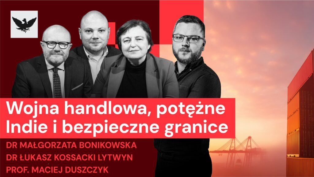 Dr Małgorzata Bonikowska, prezes CSM w podcaście „Rzecz o geopolityce” o geopolitycznej perspektywie Indii.