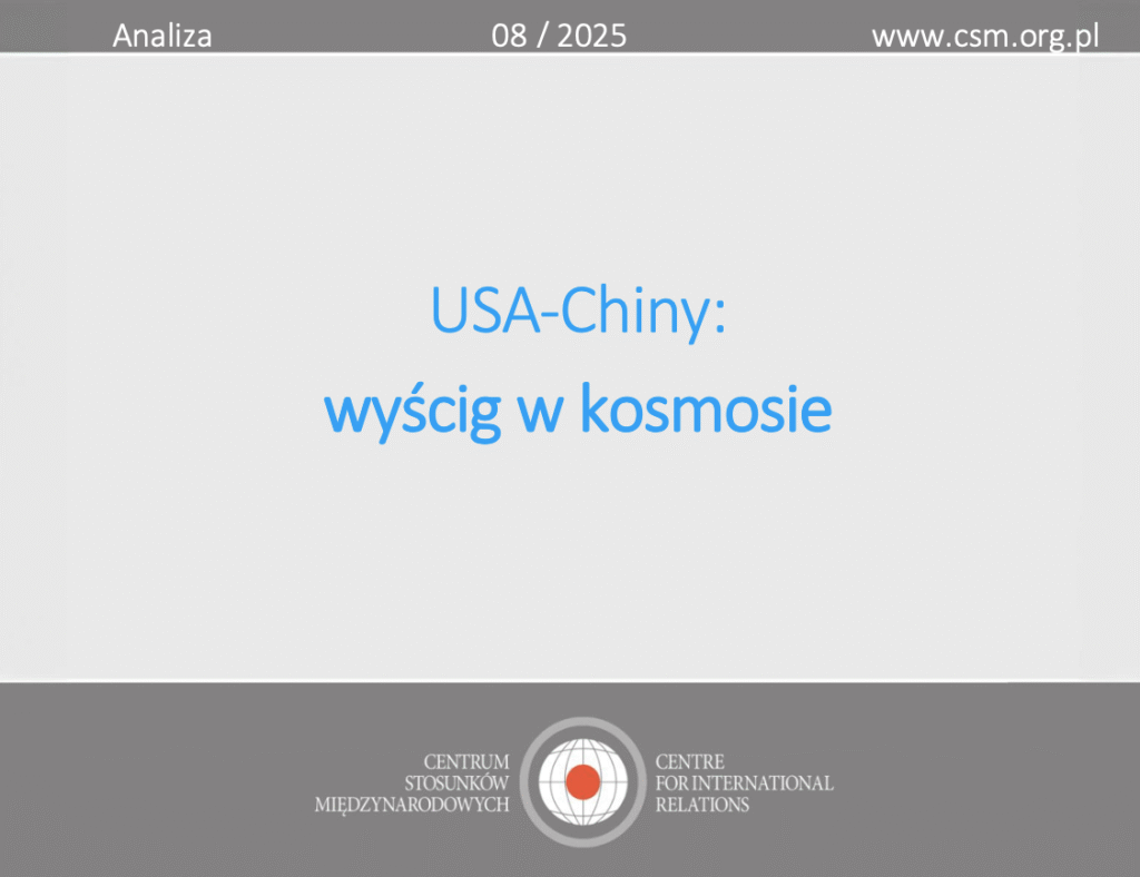 Analiza CSM: „USA-Chiny: wyścig w kosmosie”
