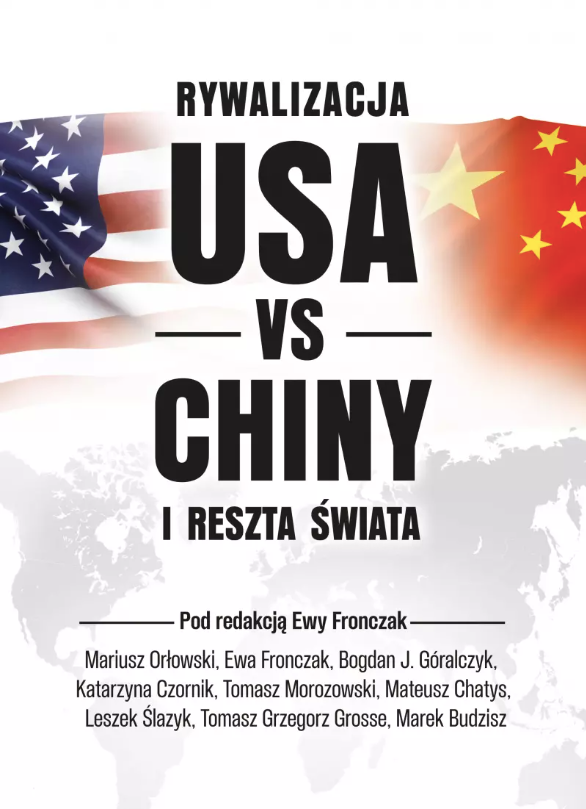 Książka „Rywalizacja USA vs Chiny a reszta świata”
