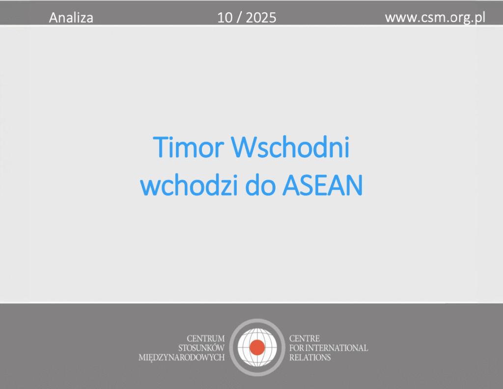 Analiza CSM: „Timor Wschodni wchodzi do ASEAN”