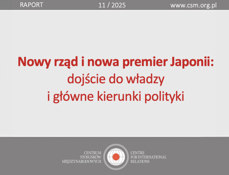 Raport CSM: „Nowy rząd i nowa premier Japonii: dojście do władzy i główne kierunki polityki”