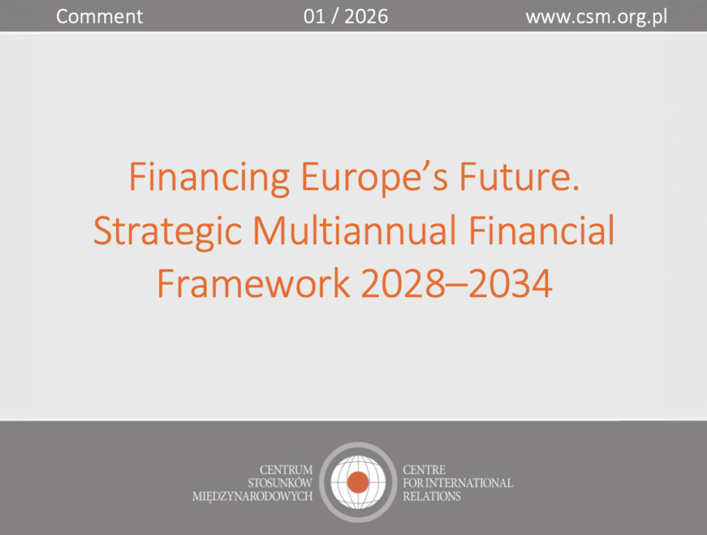 CIR’s Comment: “Financing Europe’s Future. Strategic Multiannual Financial Framework 2028–2034”