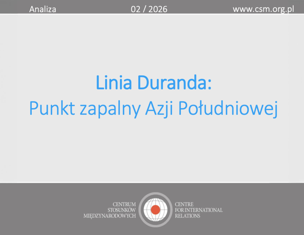 Analiza CSM: „Linia Duranda: Punkt zapalny Azji Południowej”