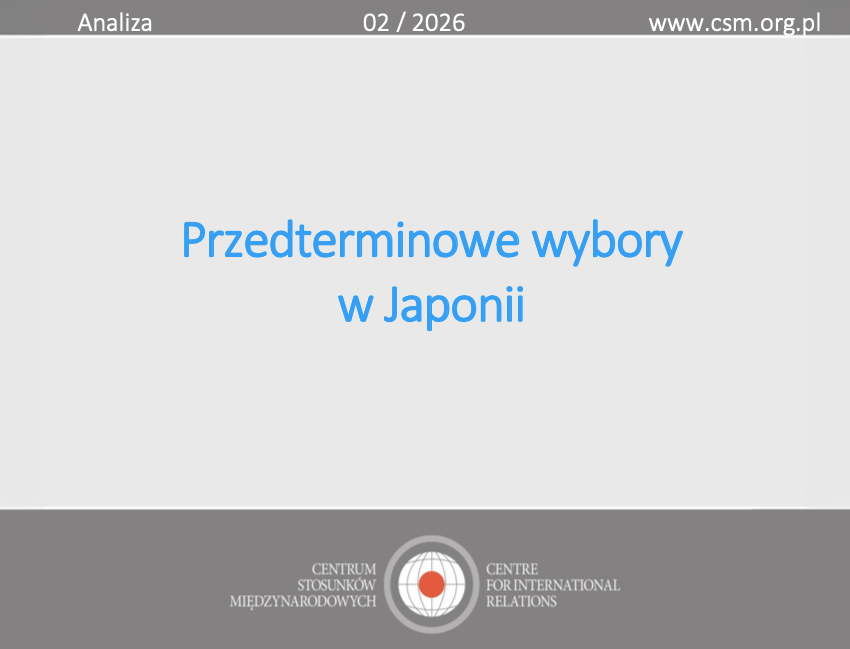 Analiza CSM: „Przedterminowe wybory w Japonii”