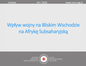 Analiza CSM: „Wojna w Iranie”