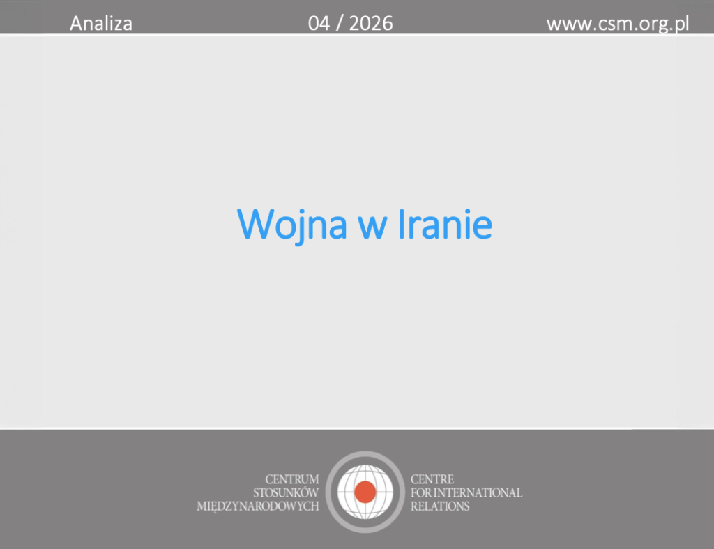 Analiza CSM: „Wojna w Iranie”